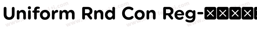 Uniform Rnd Con Reg字体转换